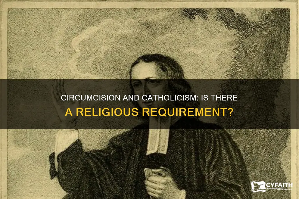 do you have to be circumcised to be catholic