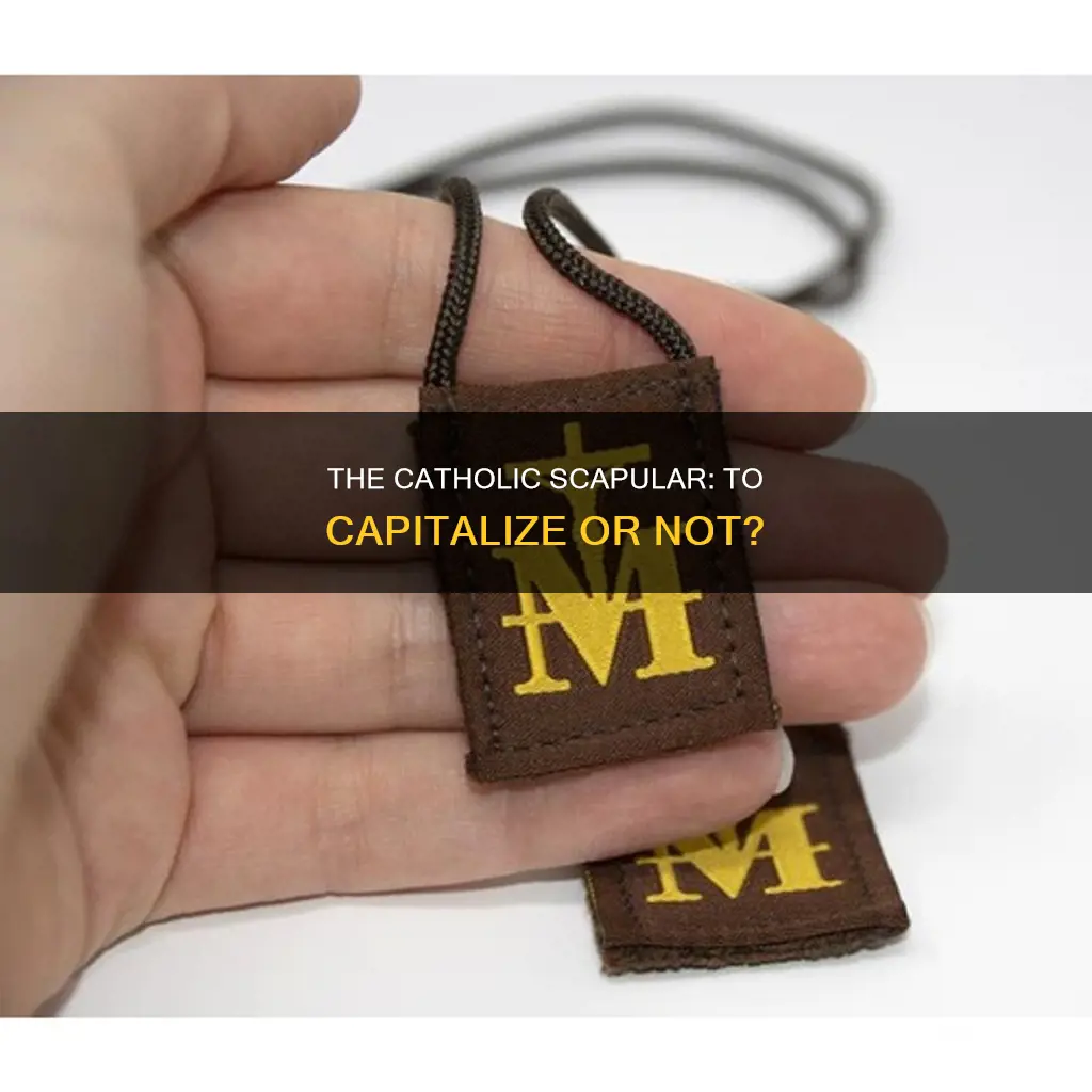 do you have to capitalize catholic scapular