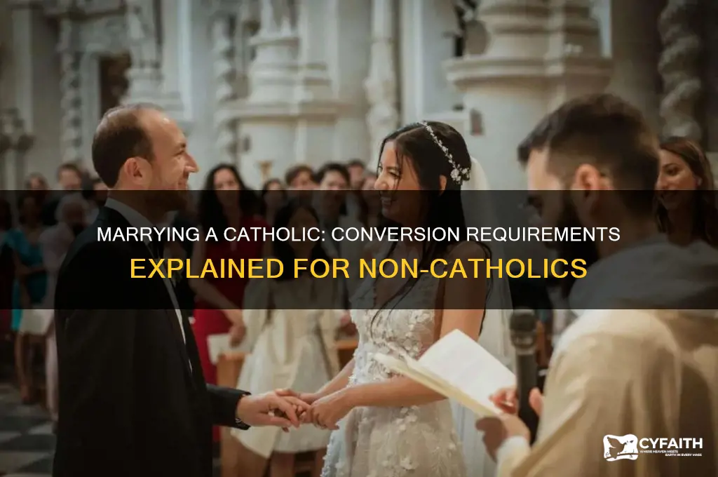 do you have to convert to marry a catholic