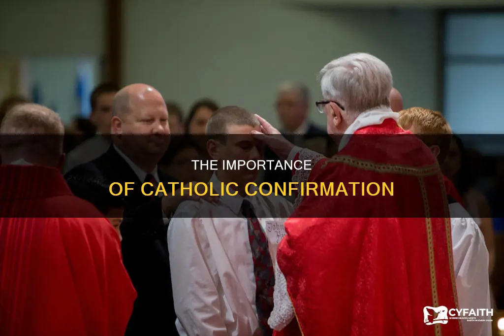 do you have to get confirmation catholic
