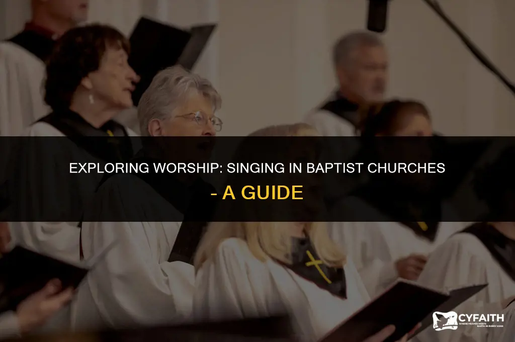 do you have to sing in a baptist church