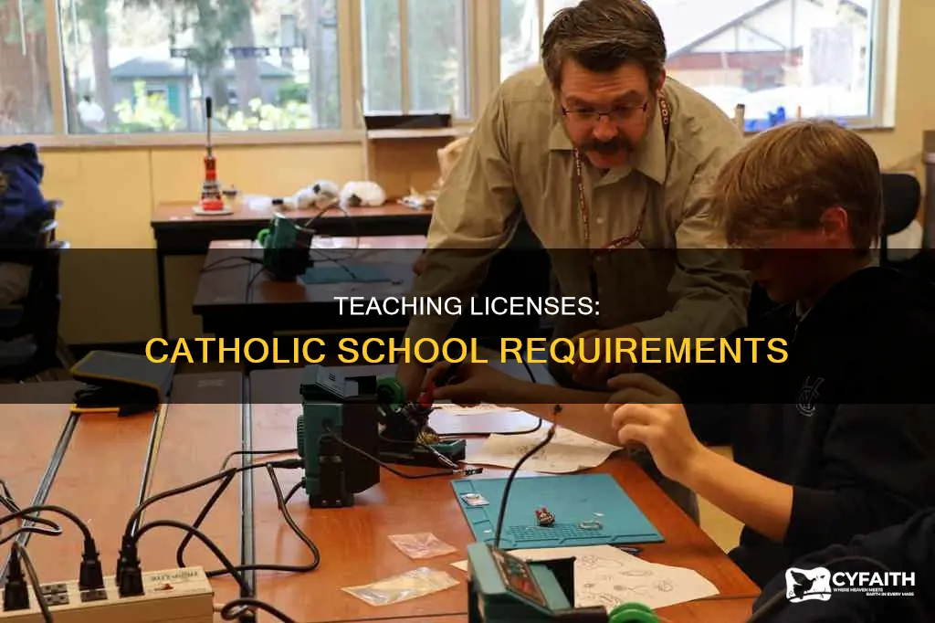 do you need teaching licesne in catholic schos