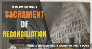 Is Being Catholic Required for the Sacrament of Reconciliation?