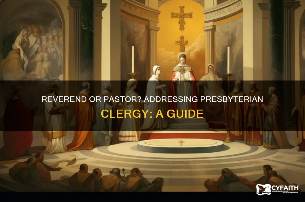 do you refer to presbyterian pastors as reverend