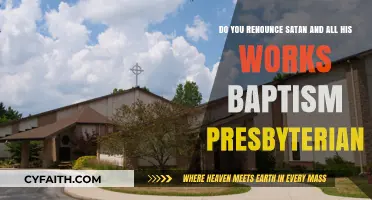Renouncing Satan: Understanding Baptism Vows in Presbyterian Tradition