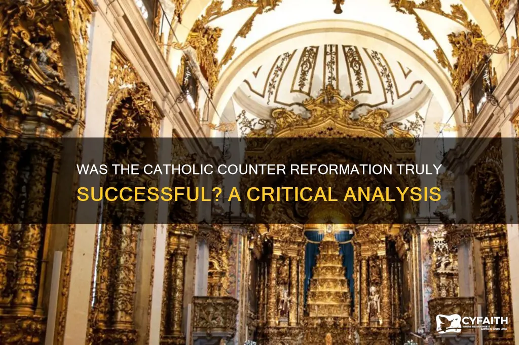do you think the catholic counter reformation was successful
