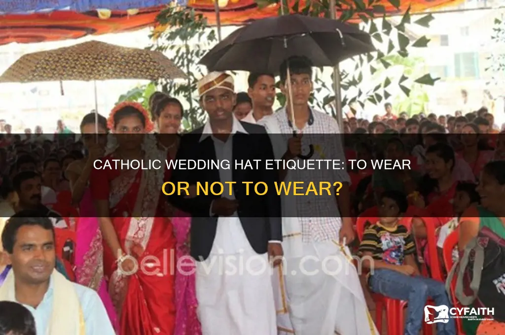 do you wear a hat to a catholic wedding