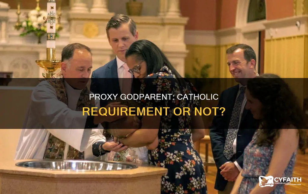 does a proxy godparent have to be catholic