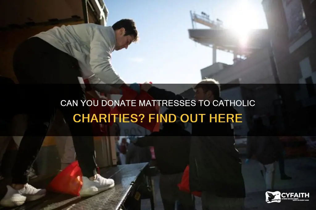 does catholic charities accept mattresses