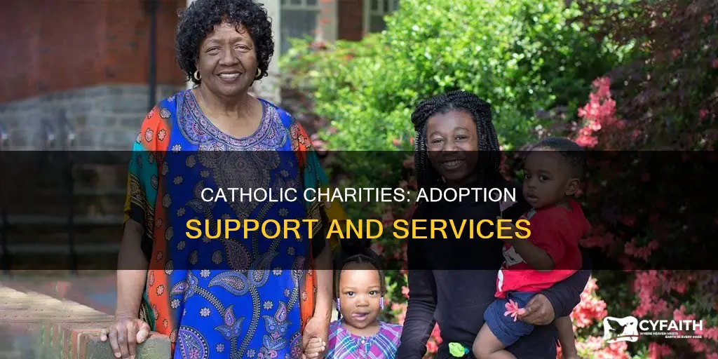 does catholic charities help with adoption