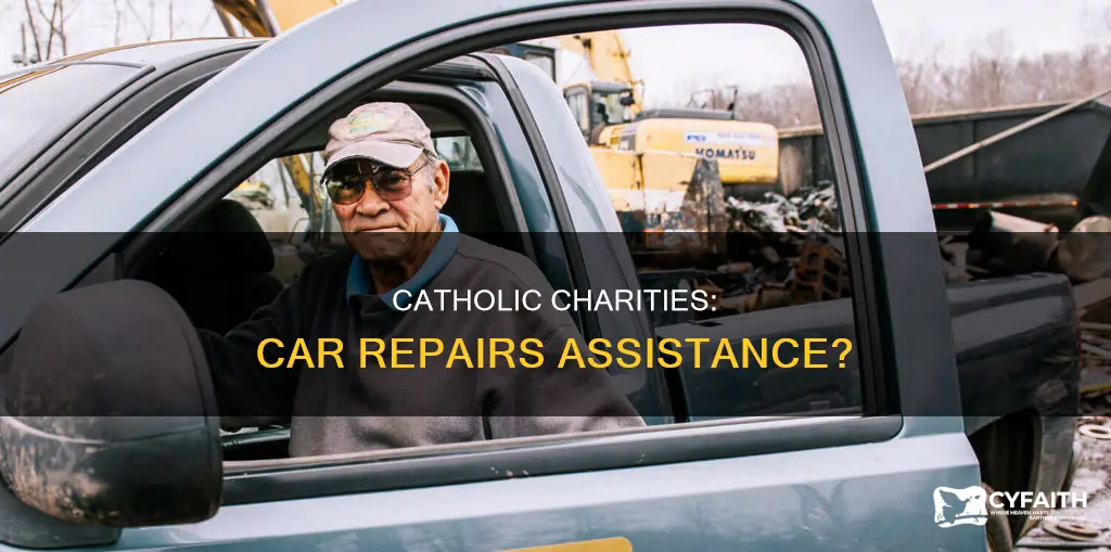 does catholic charities help with car repairs