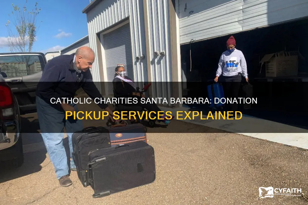 does catholic charities in santa barbara pick up donations