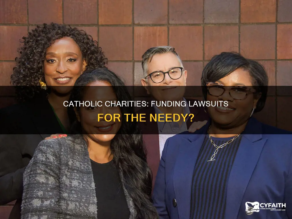 does catholic charities provide money for law suits