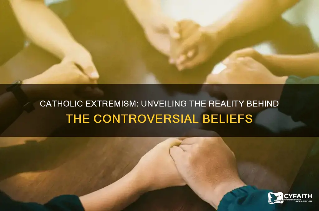 does catholic extremism exist