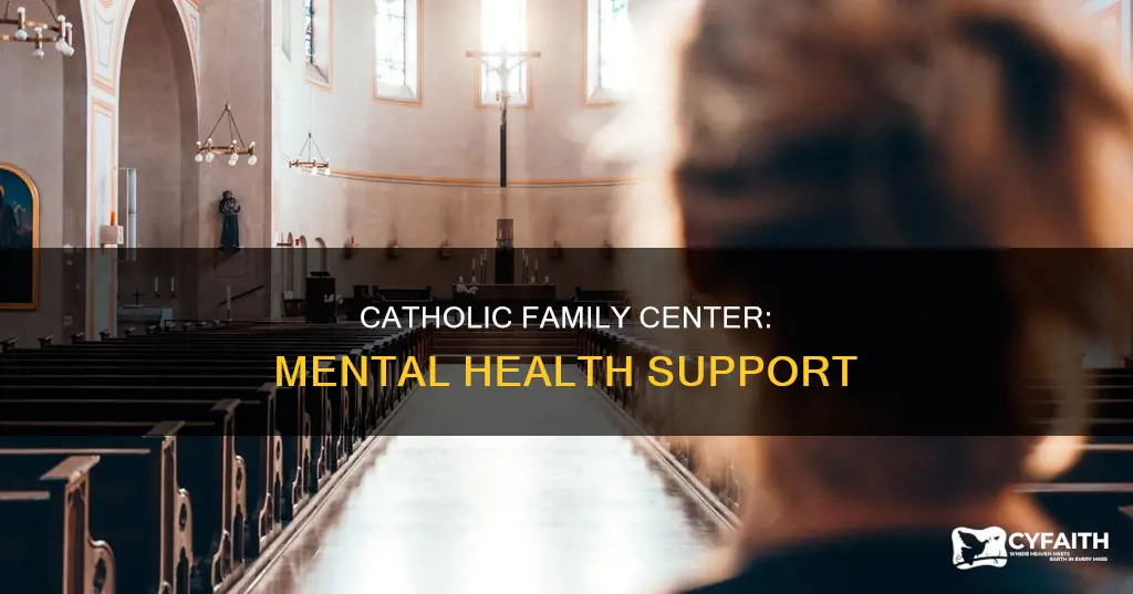 does catholic family center mental health