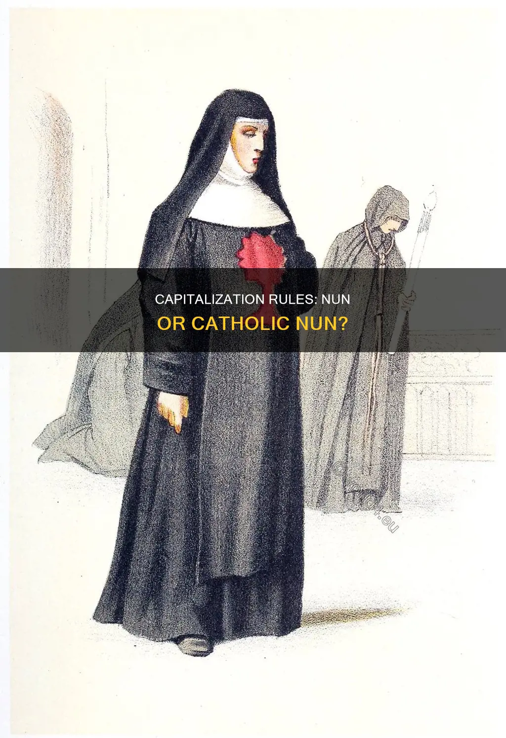 does catholic nun need to be capitalized