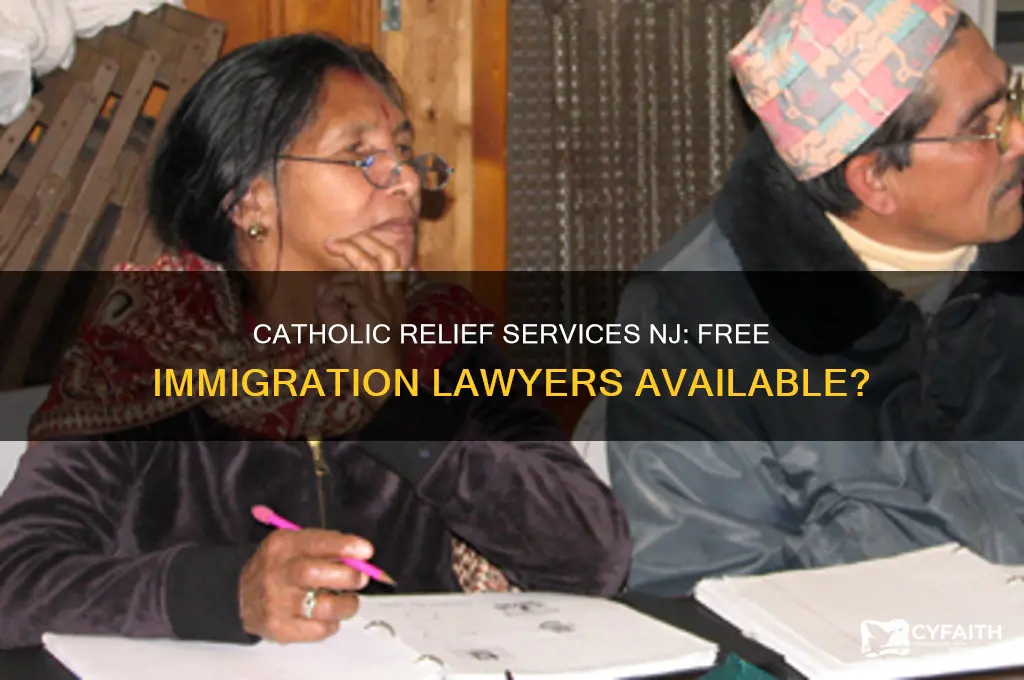 does catholic relief services in nj offer free immigration lawyers