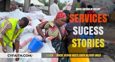 Catholic Relief Services: Transforming Lives