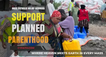 Catholic Relief Services: Supporting Planned Parenthood?