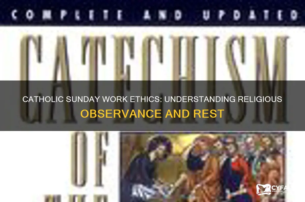 does catholic religion say not to working on sunday