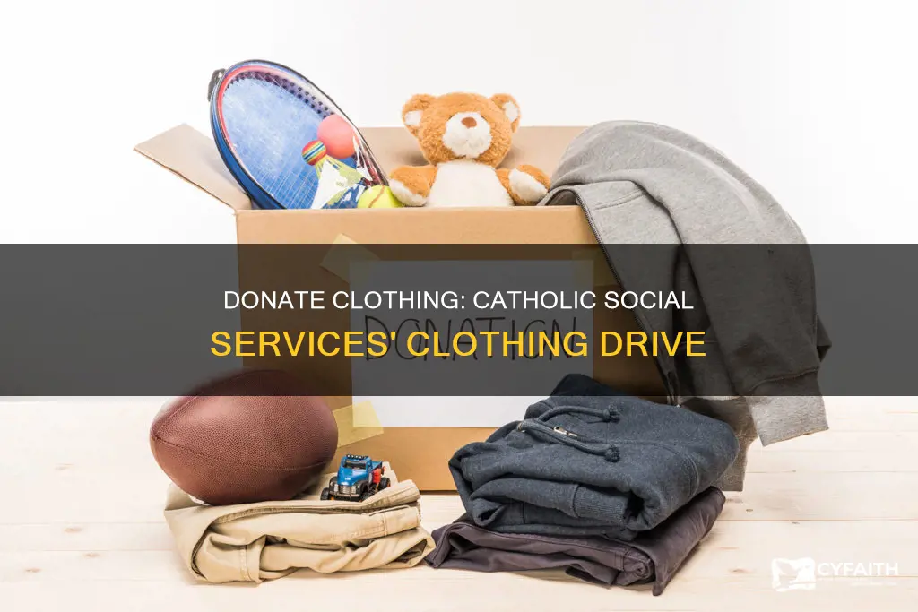 does catholic social services accept clothing