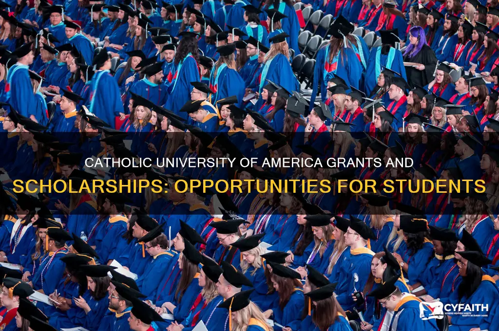 does catholic university of america offer grants and scholarships