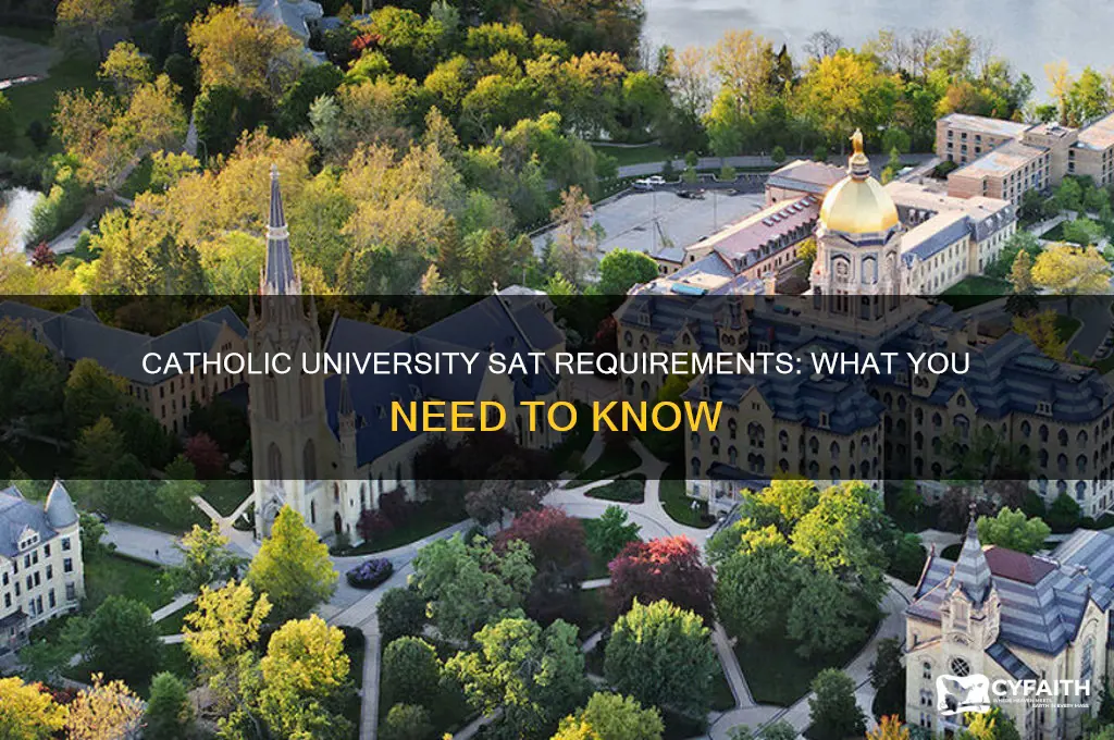 does catholic university require sat