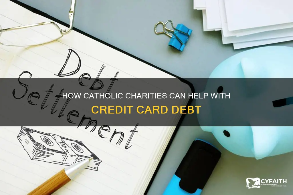does catholics charities help with credit card debt