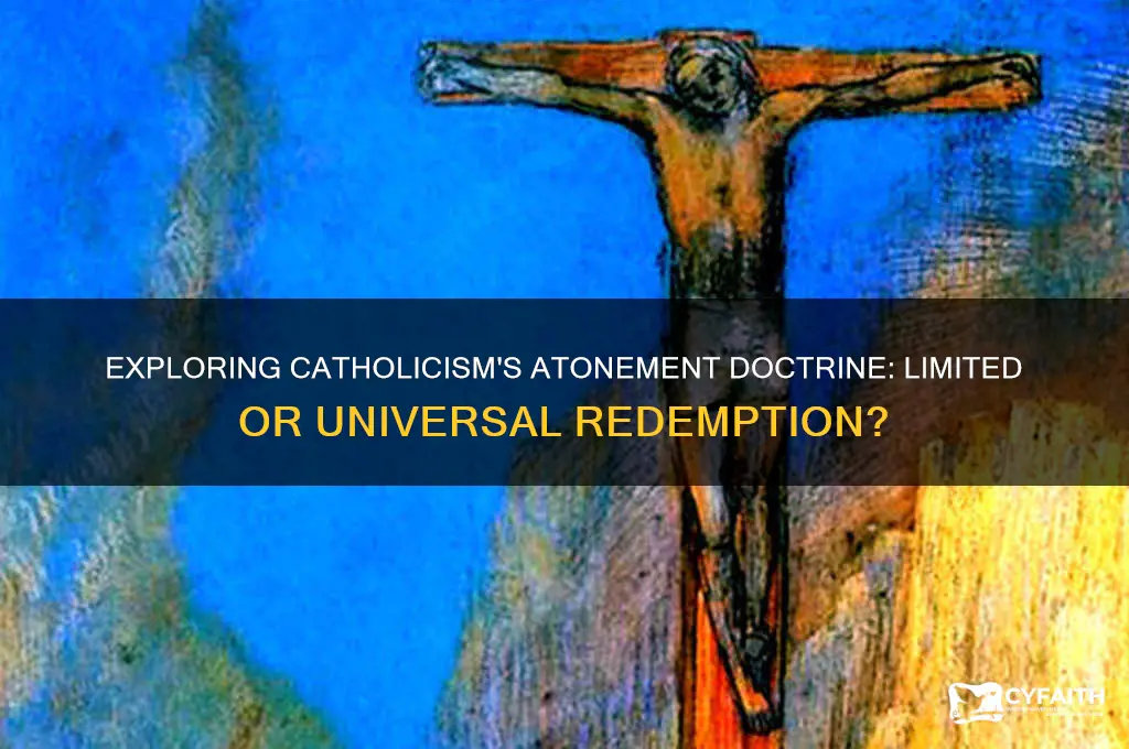 does catholism have limited tonement