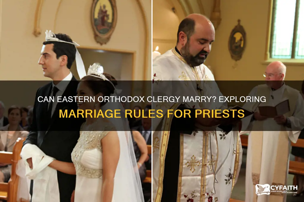 does eastern orthodox allow clergy to marry