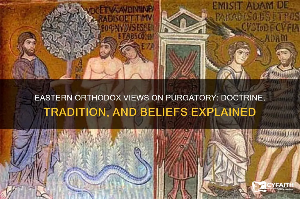 does eastern orthodox believe in purgatory