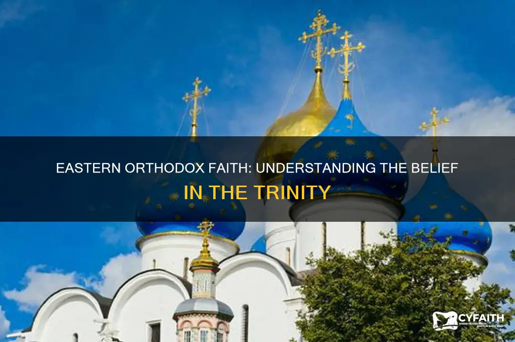 does eastern orthodox believe in trinity