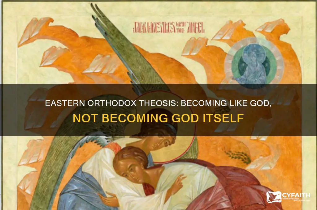 does eastern orthodox believe you can become god