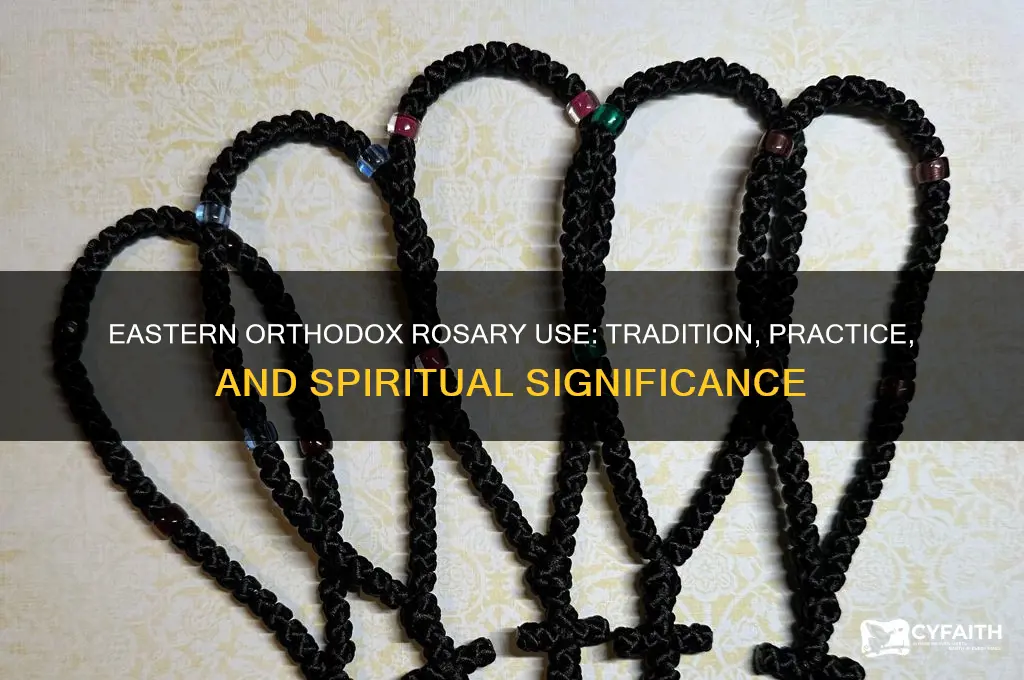 does eastern orthodox christianity use rosaries