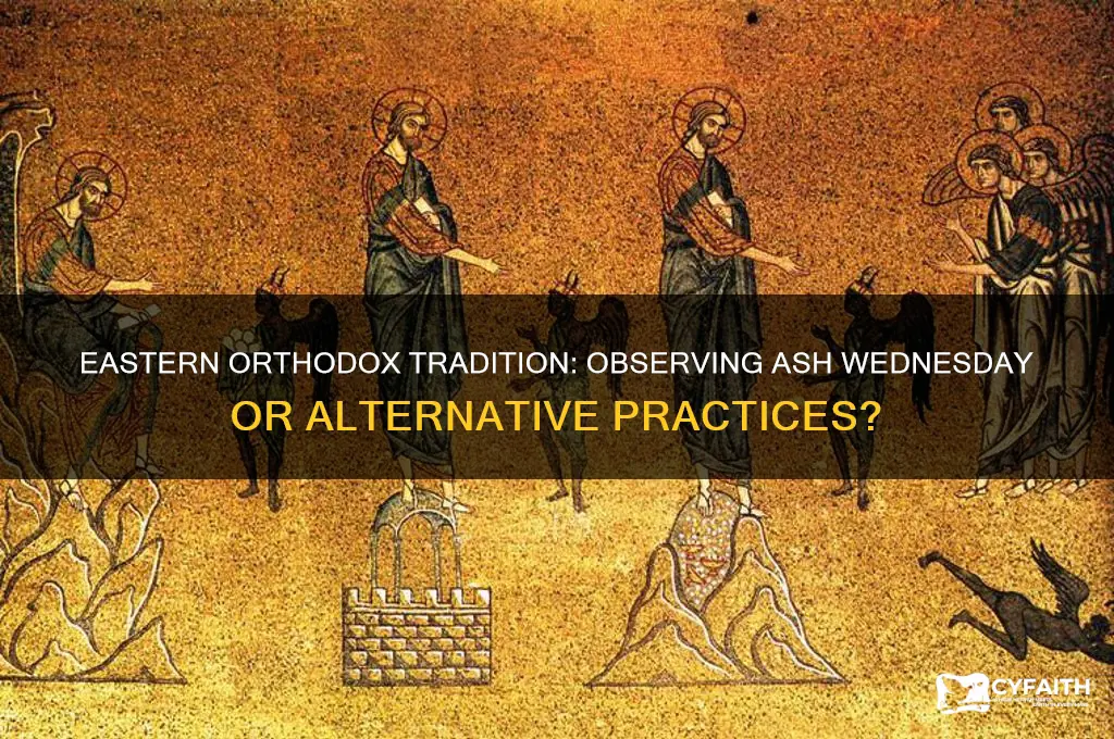 does eastern orthodox do ash wednesday