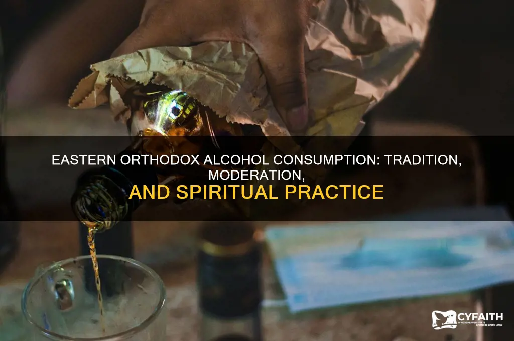 does eastern orthodox drink alcohol