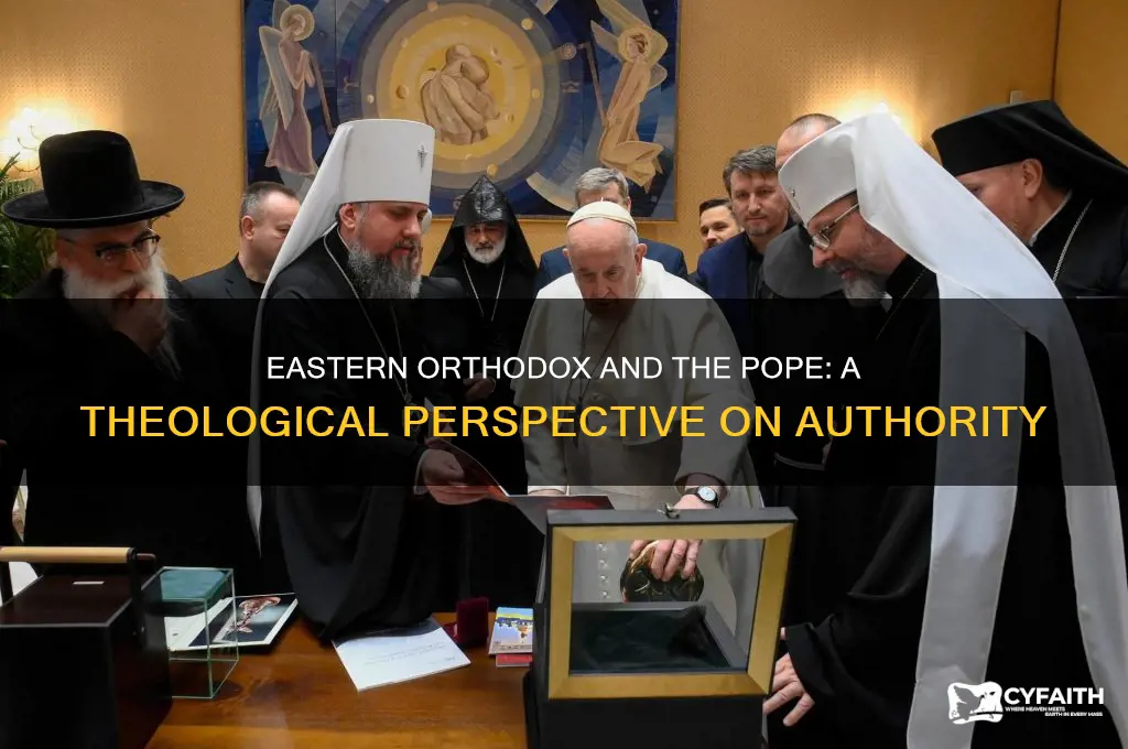 does eatern orthodox believe in the pope