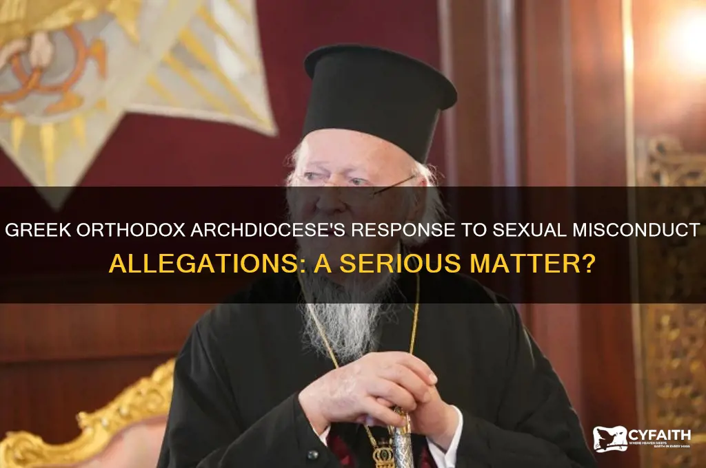 does greek orthodox archdiocese take sexual misconduct seriously