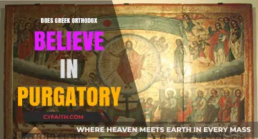 Does Greek Orthodox Theology Include Belief in Purgatory?