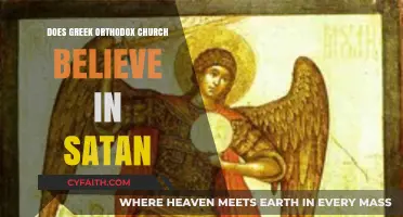 Does the Greek Orthodox Church Believe in Satan? Exploring the Faith