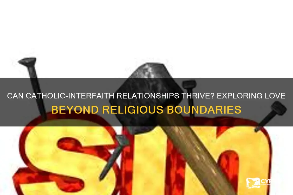 does interfaith dating work catholic