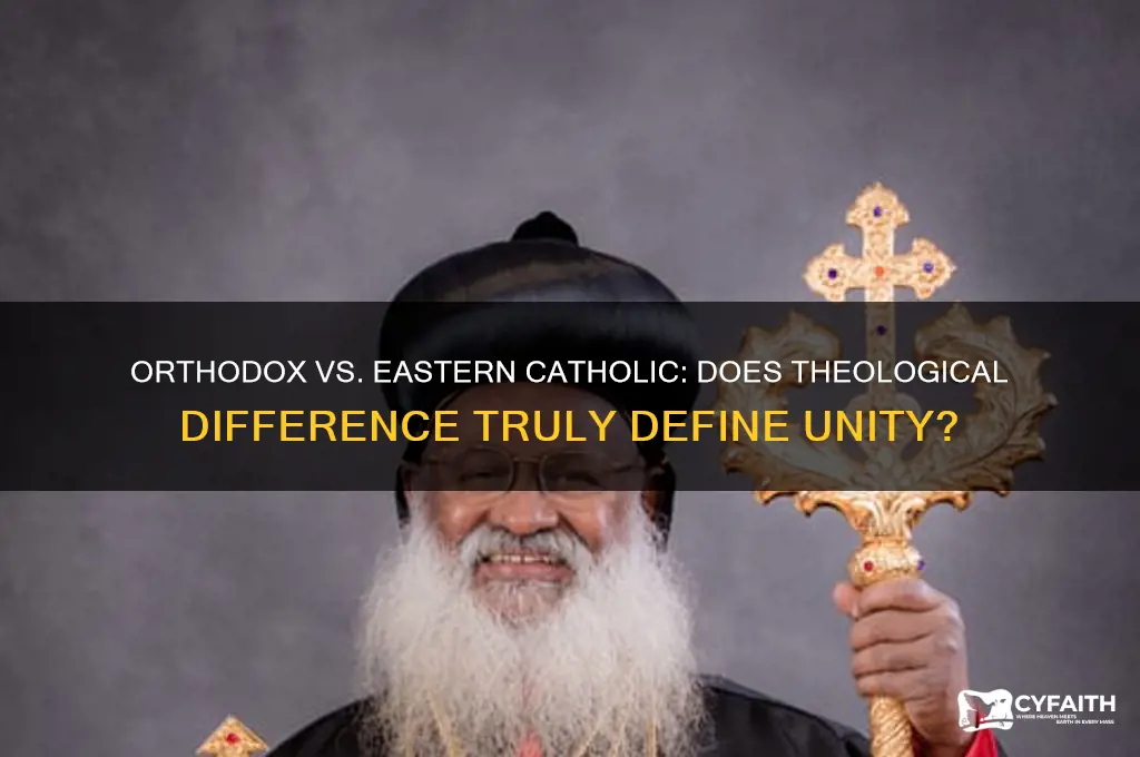 does it matter if you are orthodox or eastern catholic