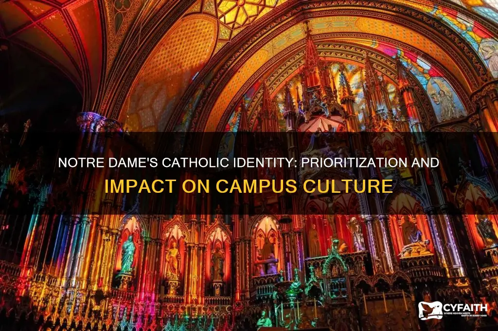 does notre dame prioritize catholica