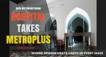Does NYC Presbyterian Hospital Accept MetroPlus Insurance Coverage?