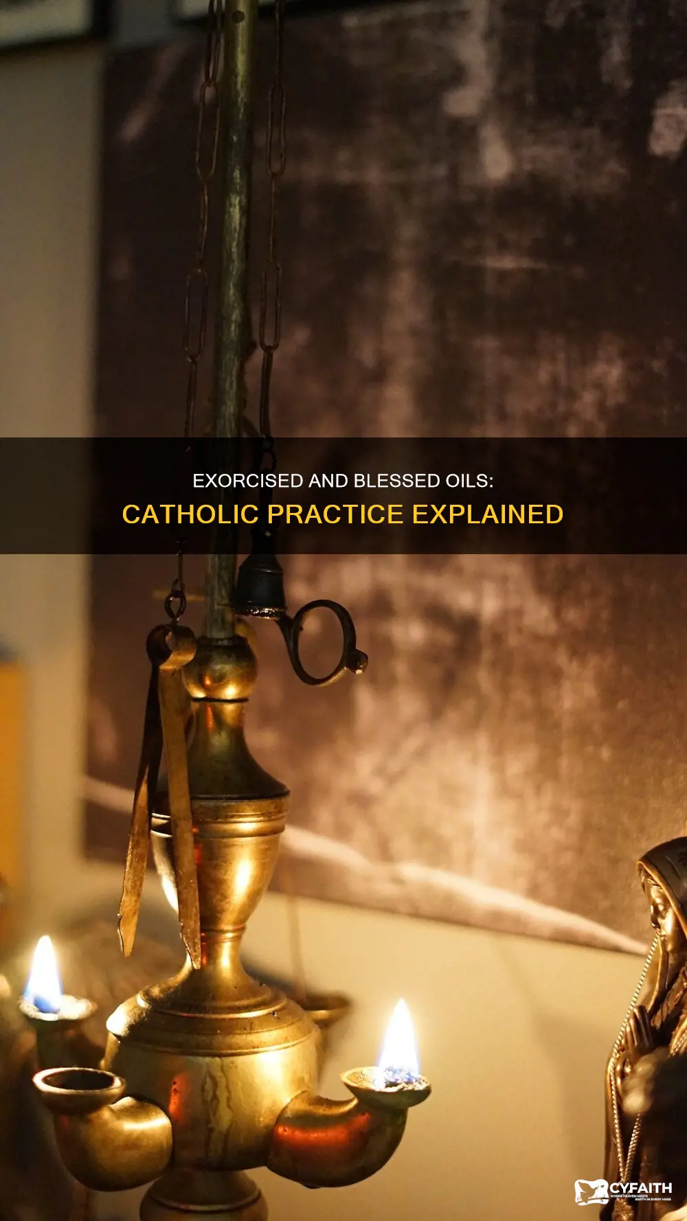 does oil get exocised and blessed catholic