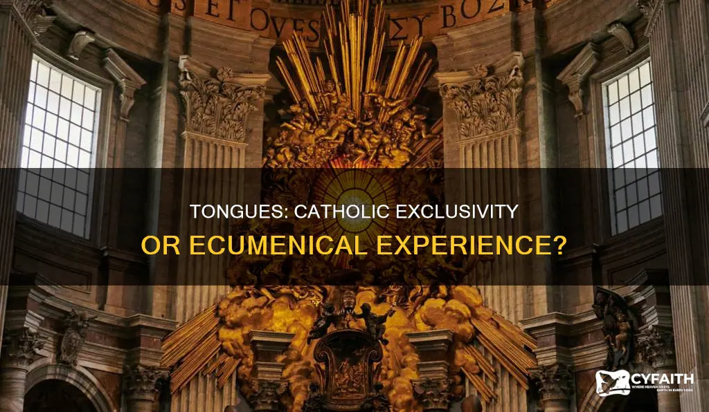 does only catholic do the gift of tongues