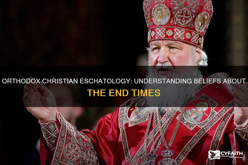 does orthodox believe in end times