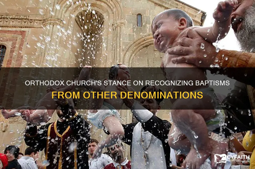 does orthodox church accept other baptism