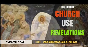 Orthodox Church and Revelations: Exploring Scriptural Interpretation and Tradition