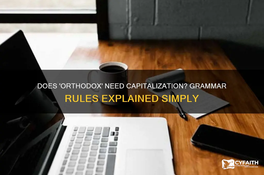 does orthodox have to be capitalized